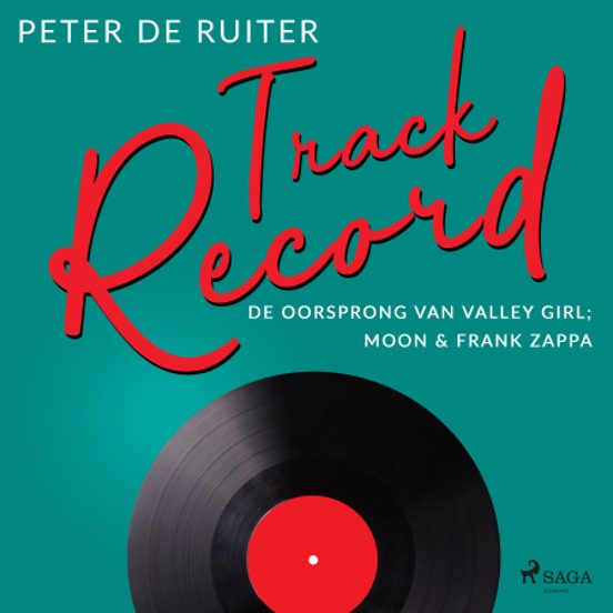 Track Record; De Oorsprong Van Valley Girl; Moon & Frank Zappa
