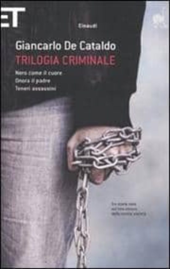 Trilogia Criminale: Nero Come Il Cuoreonora Il Padreteneri Assa Ssin