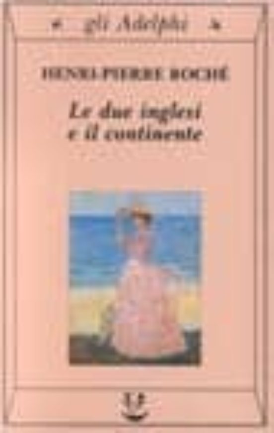 Le Due Inglesi E Il Continente