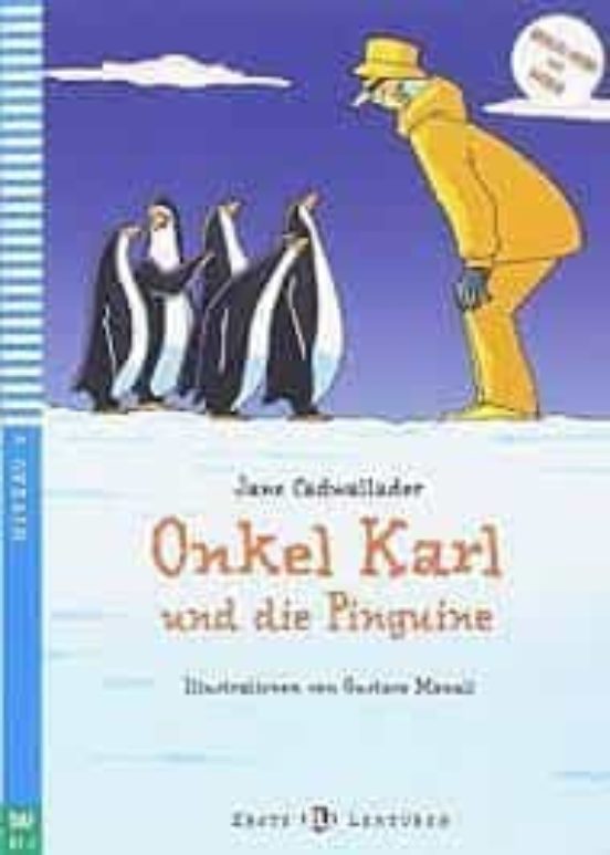 Onkel Karl Und Die Pinguine +cdrom Junge Erste Lektüren - Niveau 3