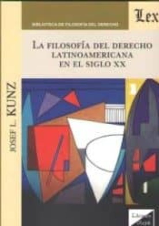 La Filosofia Del Derecho Latinoamericana En El Siglo Xx
