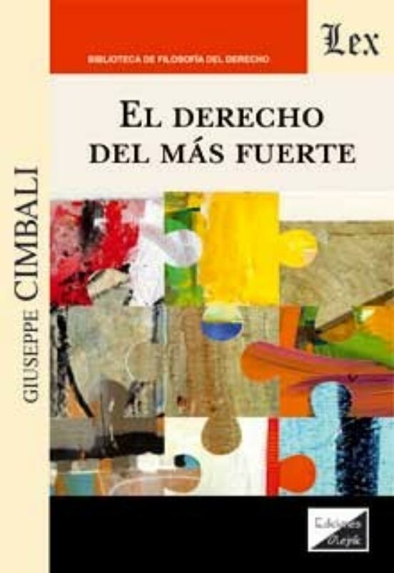 El Derecho Del Mas Fuerte