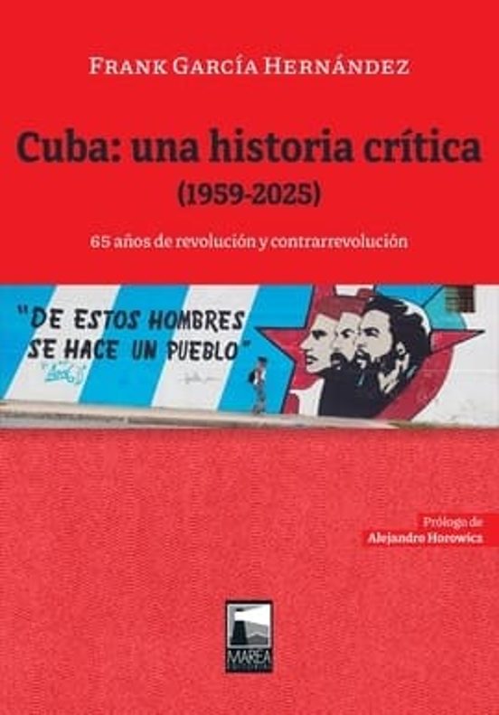 Cuba: Una Historia Crítica