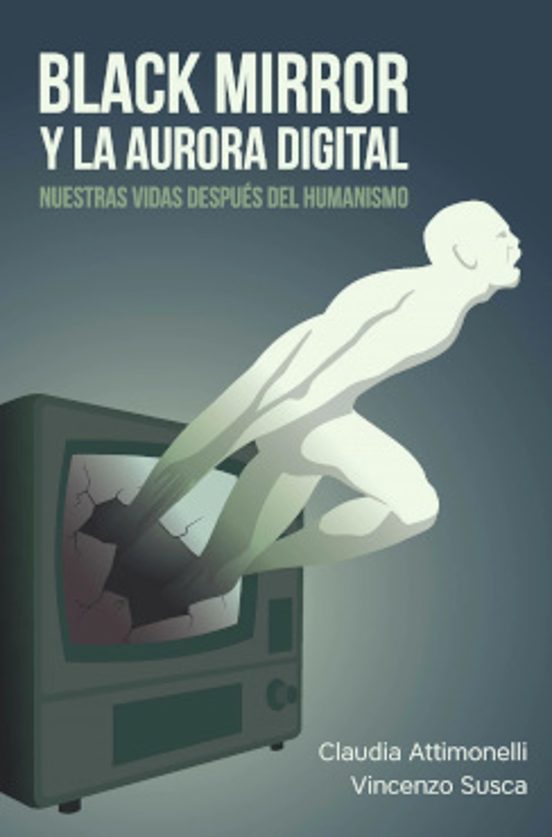 Black Mirror Y La Aurora Digital