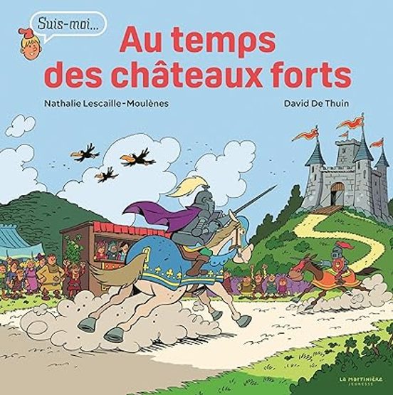 Au Temps Des Chateaux Forts : Suis-moi