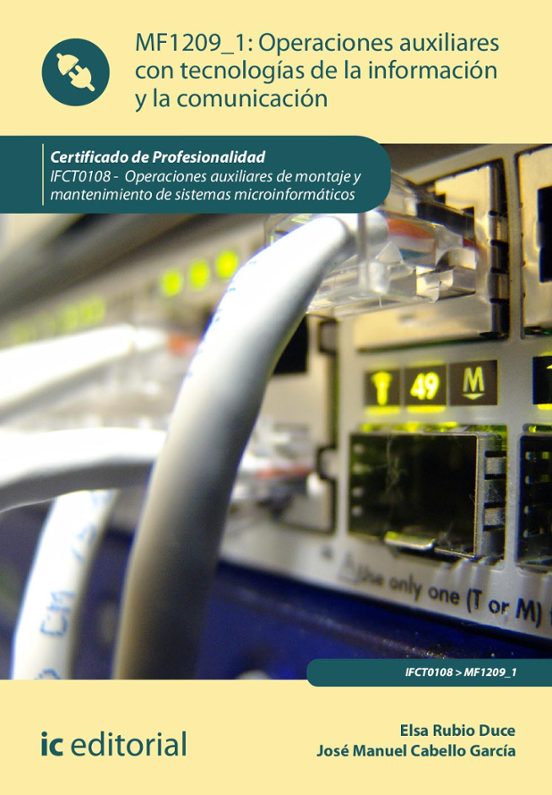 Ifct0108 Operaciones Auxiliares Con Tecnologías De La Informa