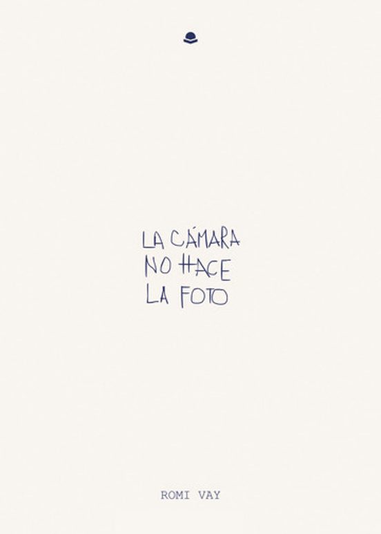 La Cámara No Hace La Foto