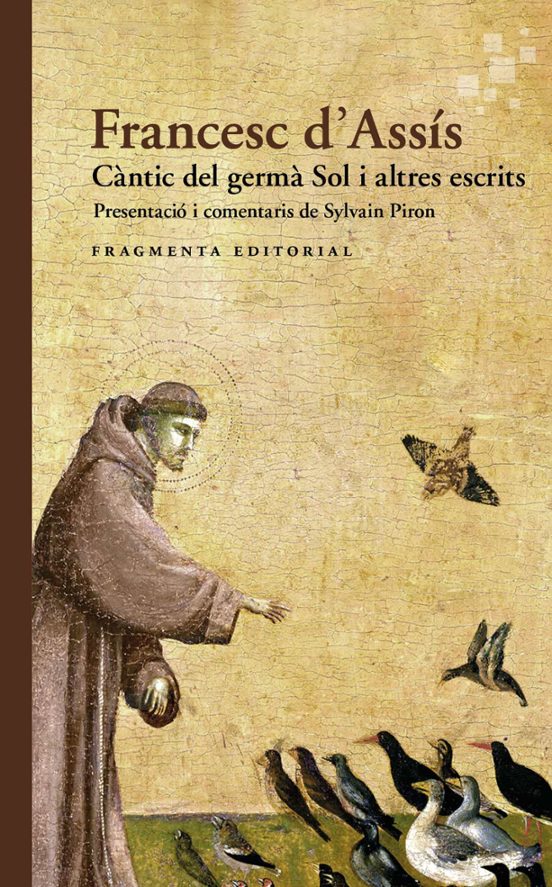 Càntic Del Germà Sol I Altres Escrits