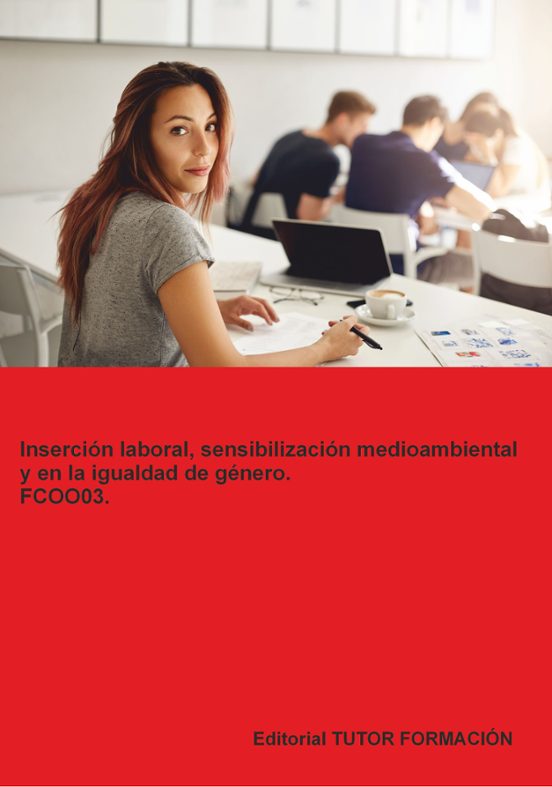 Fcoo03 Inserción Laboral Sensibilización Medioambiental Y En La Iguald