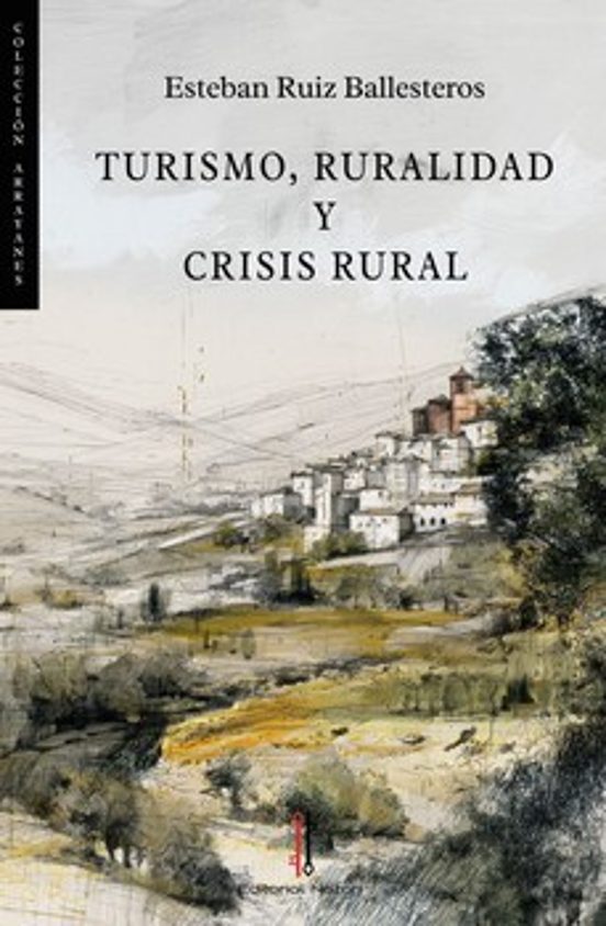 Turismo Ruralidad Y Crisis Rural