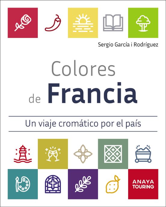 Colores De Francia. Un Viaje Cromático Por El País 2026
