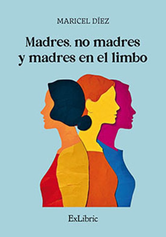 Madres No Madres Y Madres En El Limbo