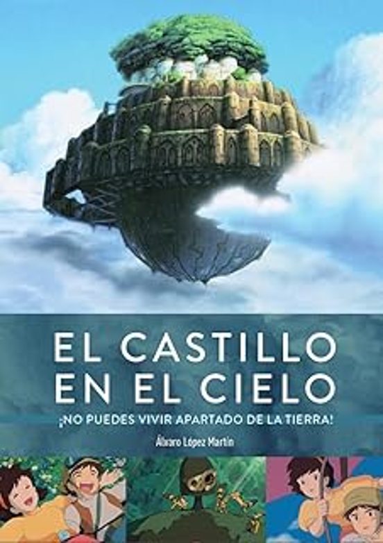 El Castillo En El Cielo. ¡no Puedes Vivir Apartado De La Tierra!