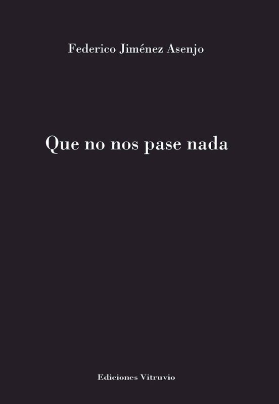Que No Nos Pase Nada