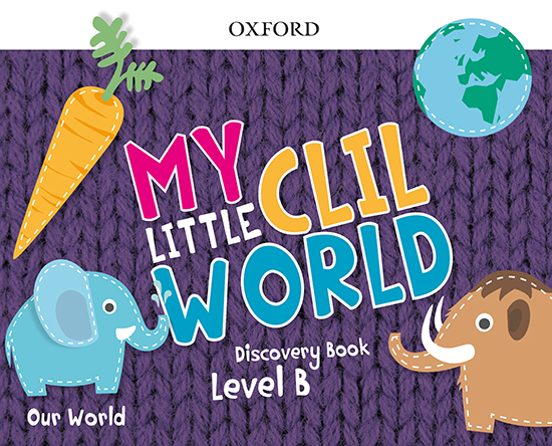 My Little Clil World B Our World Course Book