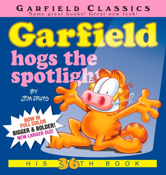 Garfield Hogs The Spotlight