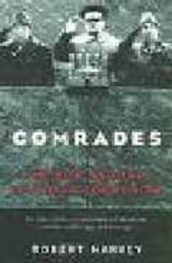 Comrades: The Rise And Fall Of World Communism