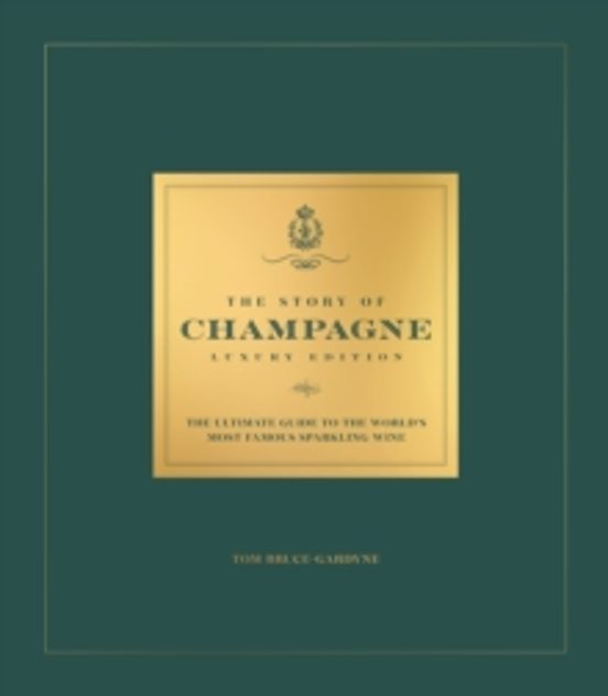 The Story Of Champagne Luxury Edition