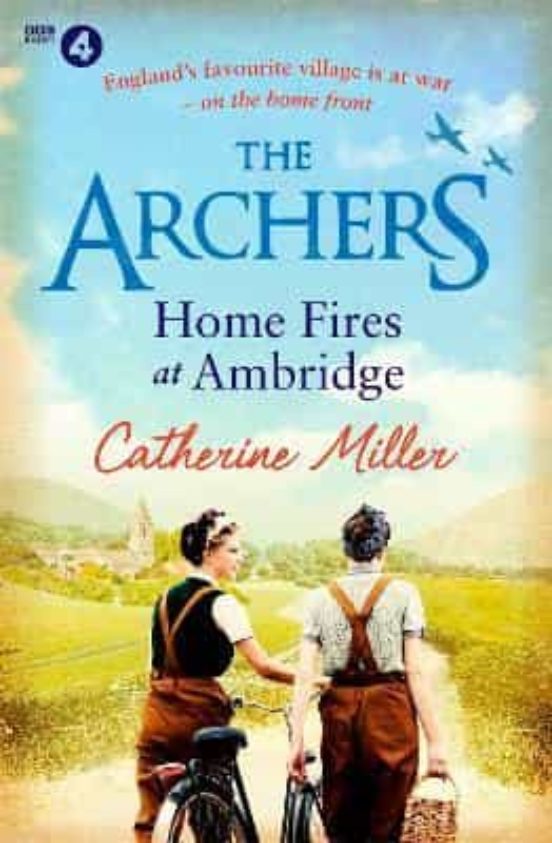 The Archers: Home Fires At Ambridge