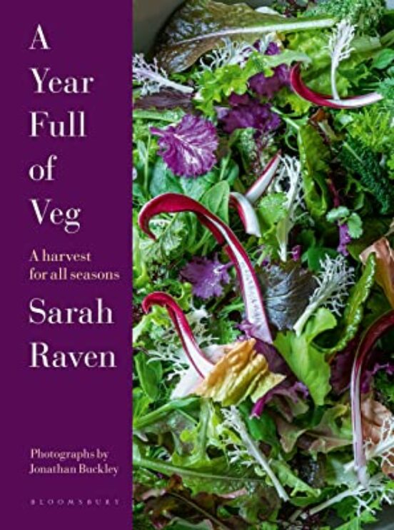 A Year Full Of Veg: A Harvest For All Seasons