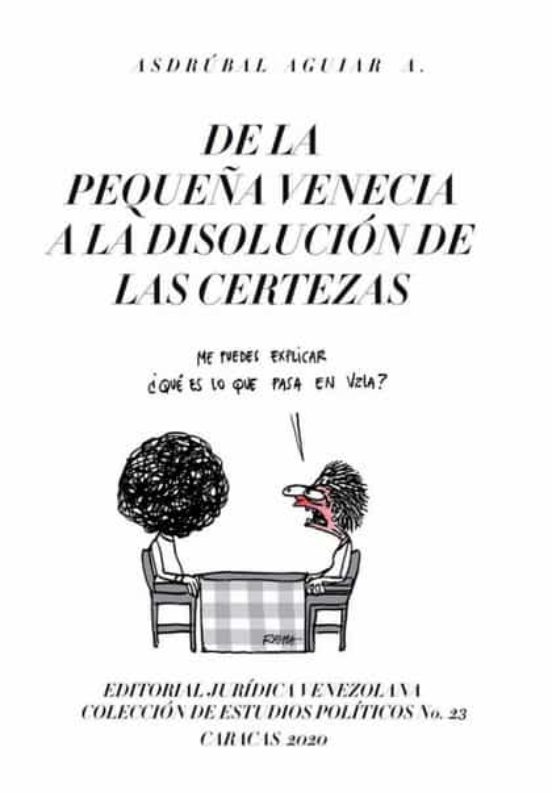 De La Pequeña Venecia A La Disolución De Las Certezas