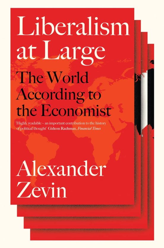 Liberalism At Large: The World According To The Economist