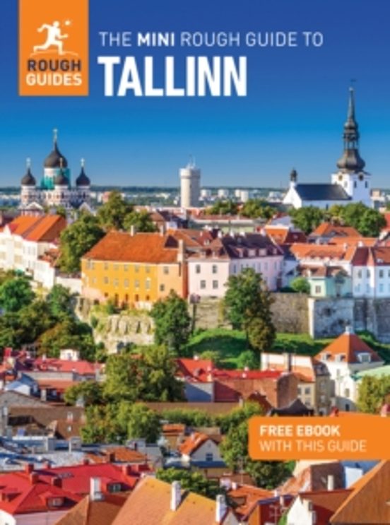 The Mini Rough Guide To Tallinn: Travel Guide With Ebook