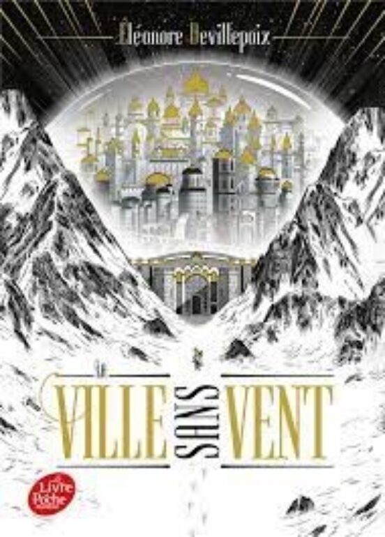 La Ville Sans Vent. Vol. 1