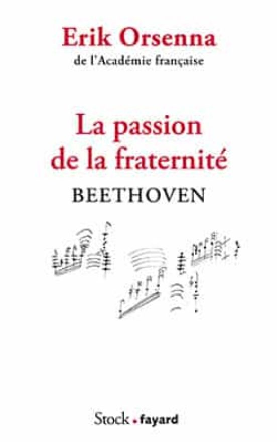 La Passion de la Fraternité: Beethoven