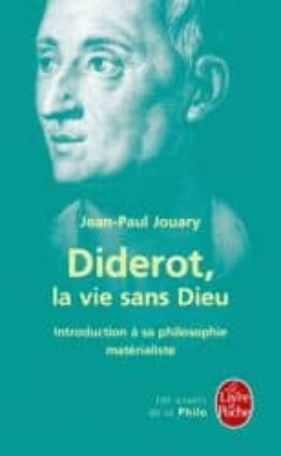Diderot: La Vie Sans Dieu