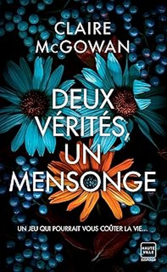 Deux Vérités un Mensonge
