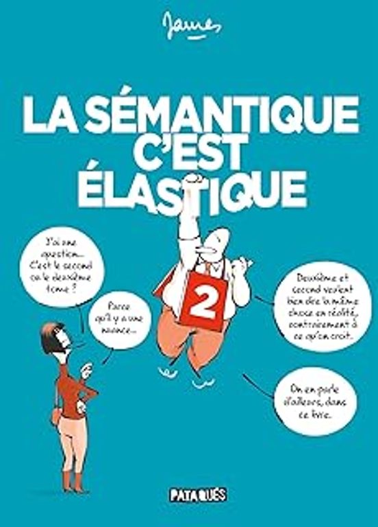 La Sémantique C Est Élastique. Vol. 2
