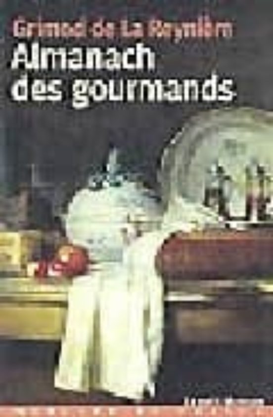 Almanach Des Gourmands