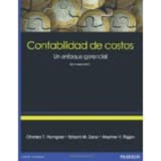 Contabilidad De Costos. Un Enfoque Gerencial