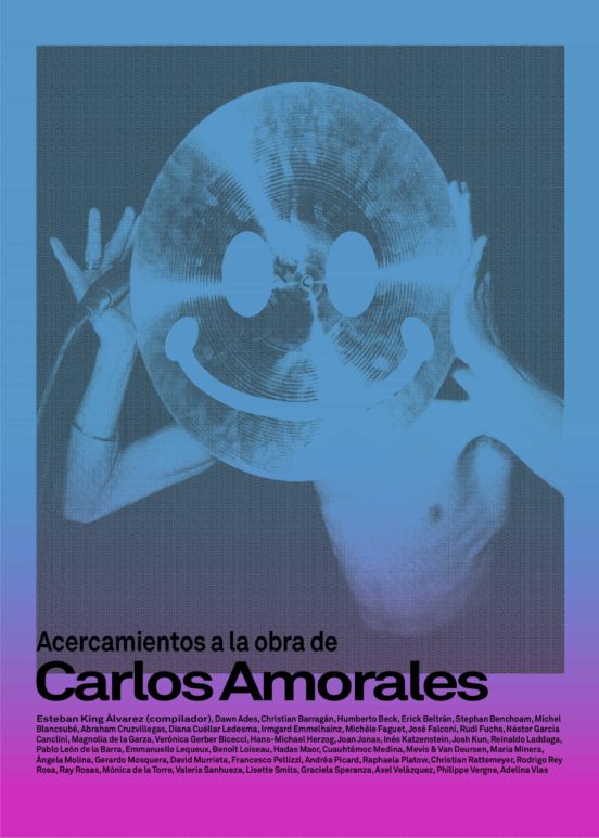 Acercamientos A La Obra De Carlos Amorales