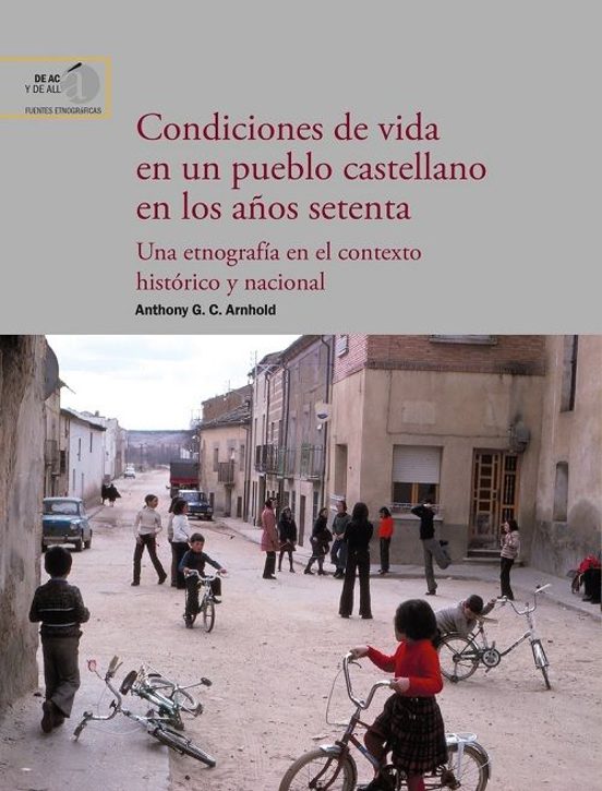 Condiciones De Vida En Un Pueblo Castellano En Los Años Setenta