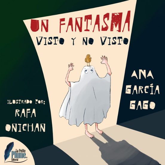 Un Fantasma Visto Y No Visto
