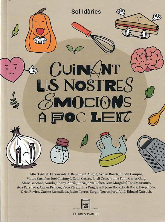 Cuinant Les Nostres Emocions A Foc Lent