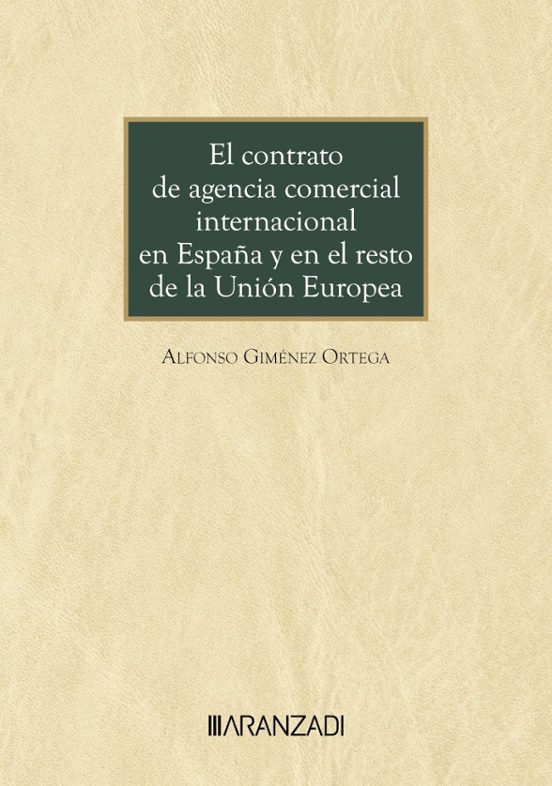 Contrato De Agencia Comercial Internacional En España Y En El Resto De