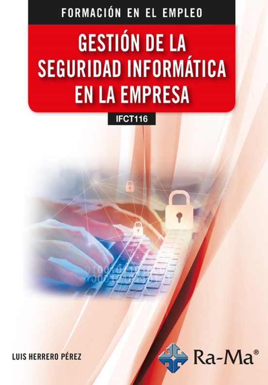 Gestión De La Seguridad Informática En La Empresa