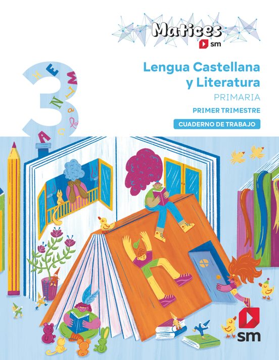 Cuaderno de Lengua Castellana y Literatura 3º Primaria. Primer Trimest