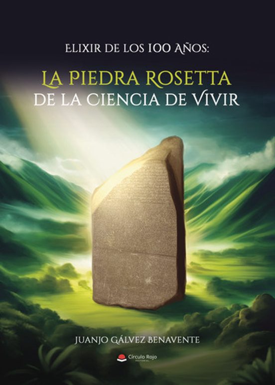Elixir De Los 100 Años: La Piedra Rosetta De La Ciencia De Vivir