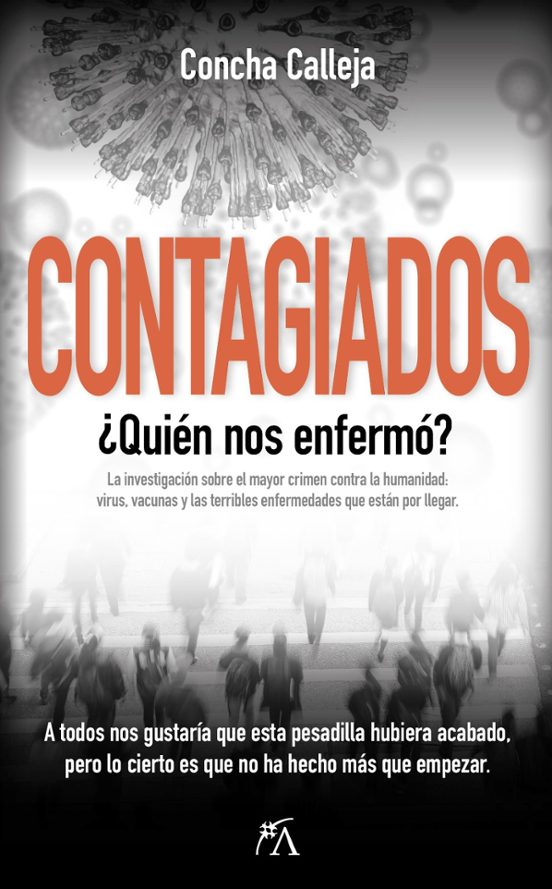 Contagiados. ¿quien Nos Enfermo?