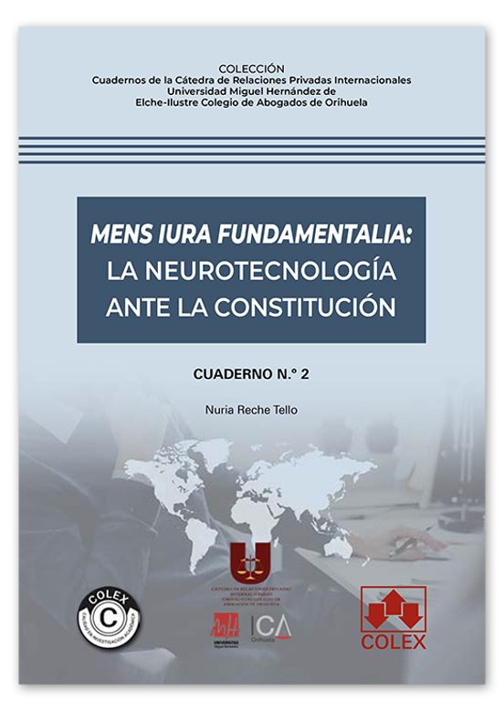 Mens Iura Fundamentalia: La Neurotecnología Ante La Constitución