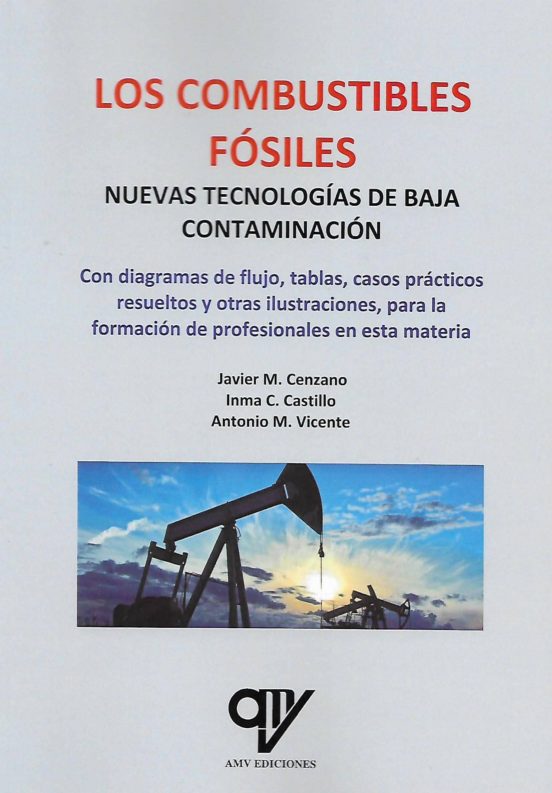 Los Combustibles Fósiles. Nuevas Tecnologías De Baja Contaminación