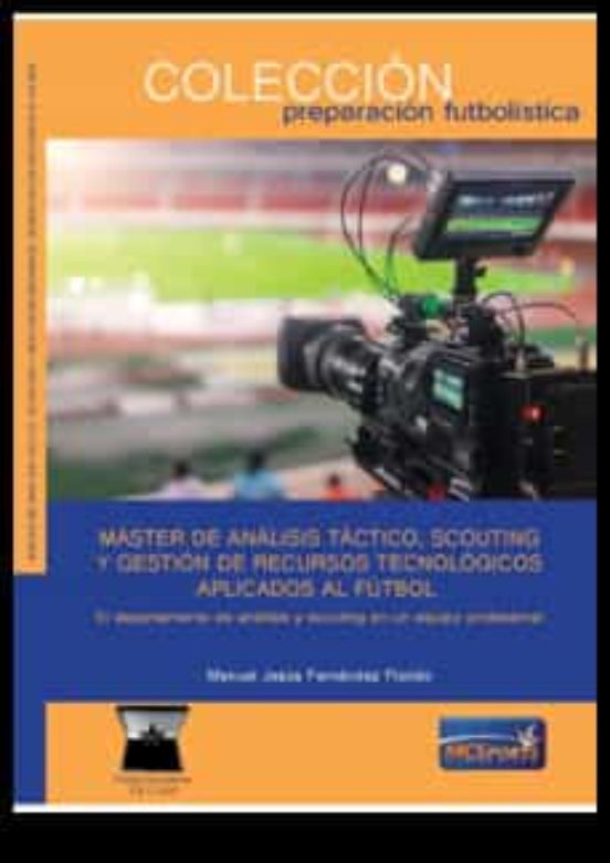 Master De Analisis Tactico Scouting Y Gestion De Recursos Tecnologicos