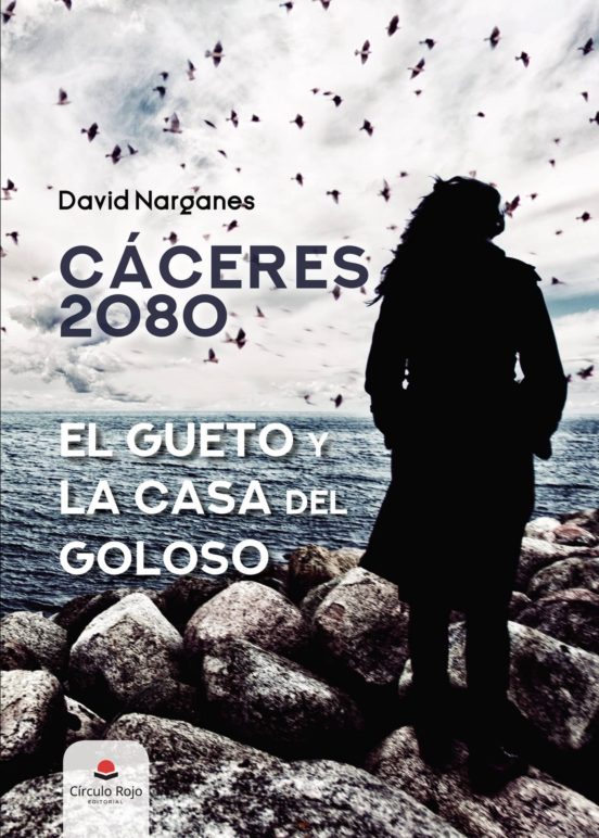 Cáceres 2080. El Gueto Y La Casa Del Goloso