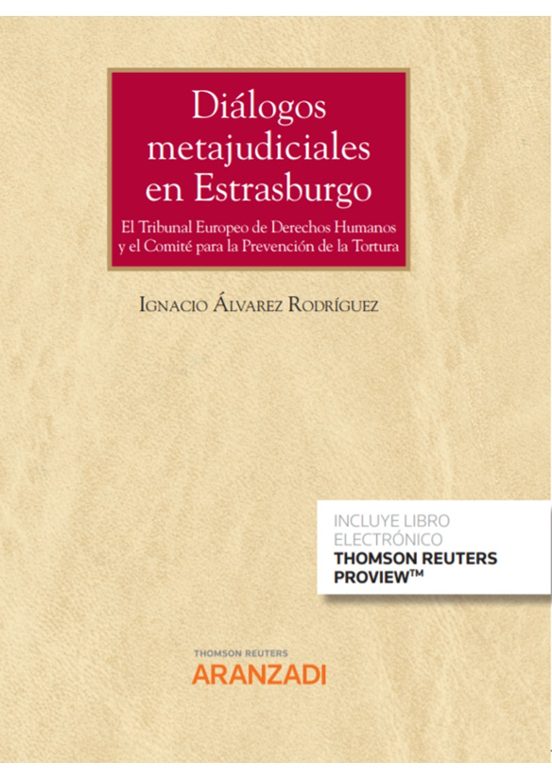 Diálogos Metajudiciales En Estrasburgo.el Tribunal Europeo De Derechos