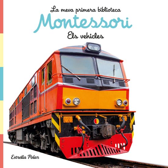 Els Vehicles. Llibre De Tela. La Meva Primera Biblioteca Montessori