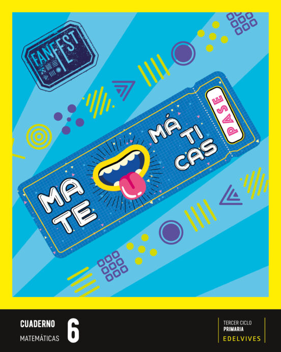 Matemáticas 6º Educacion Primaria Proyecto Fanfest Cuaderno Castilla